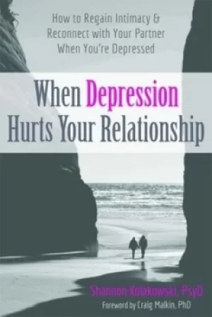 Image of When depression hurts your relationship by Shannon Kolakowski