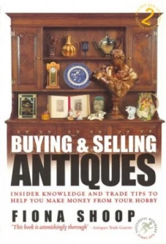 Image of Buying and Selling Antiques by Fiona Shoop Paperback