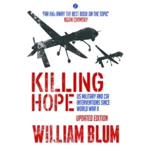 Image of Killing Hope : US Military and CIA Interventions since World War II