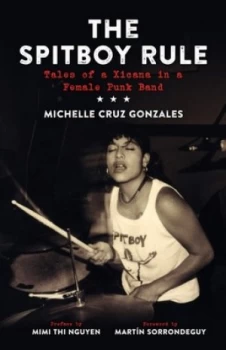 Image of The spitboy rule by Michelle Cruz Gonzales