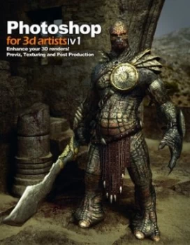 Image of Photoshop for 3D Artists. V. 1 Enhance Your 3D Renders by Andrzej Sykut Paperback