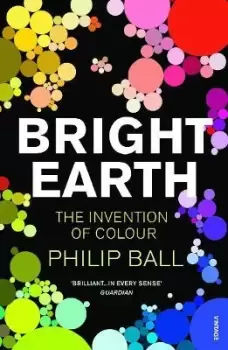 Image of Bright Earth by Philip Ball