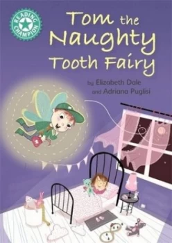 Image of Tom the naughty tooth fairy by Elizabeth Dale