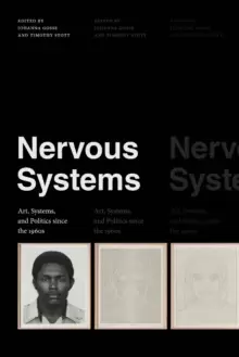 Image of Nervous Systems : Art, Systems, and Politics since the 1960s