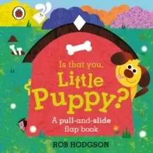 Image of Is That You, Little Puppy?