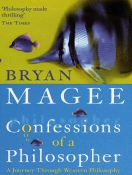 Image of Confessions of a Philosopher by Bryan Magee Paperback