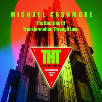 image of Michael Cashmore - The Doctrine of Transformation Through Love II CD