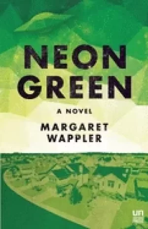 Image of neon green a novel