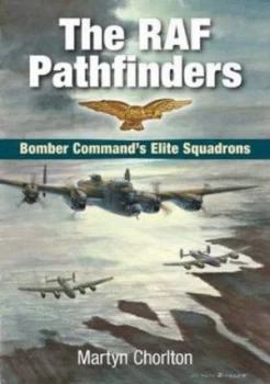 Image of The Raf Pathfinders by Martyn Chorlton Paperback