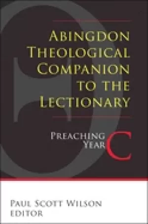 Image of abingdon theological companion to the lectionary preaching year c