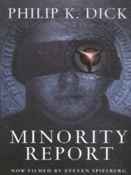 Image of Minority Report by Philip K. Dick Hardback