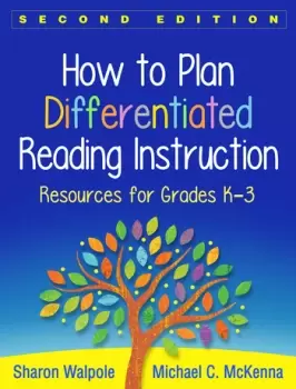Image of How to Plan Differentiated Reading InstructionResources for Grades K-3