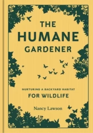 Image of The humane gardener by Nancy Lawson
