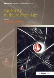 Image of British Art in the Nuclear Age
