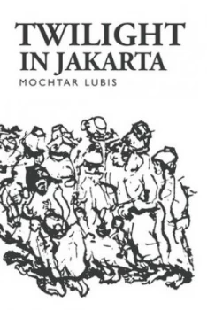 Image of Twilight in Jakarta by Mochtar Lubis Paperback