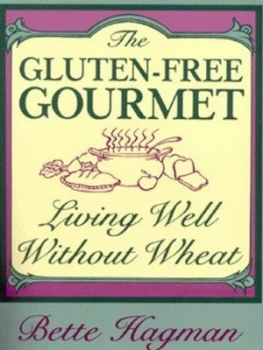 Image of The Gluten-Free Gourmet by Bette Hagman Book