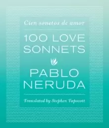 Image of One Hundred Love Sonnets : Cien sonetos de amor