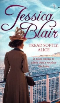 Image of Tread Softly Alice by Jessica Blair Book