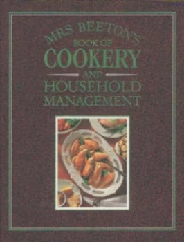 Image of Mrs Beetons Book of Cookery and Household Management by Isabella Beeton Hardback