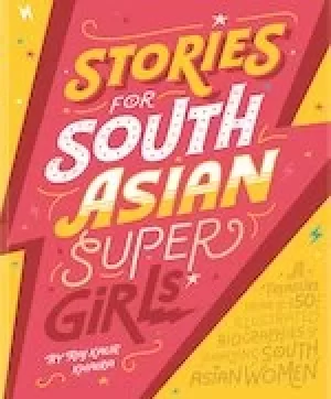 Image of Stories for South Asian Super Girls