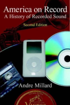 Image of America on Record by Andre Millard Paperback