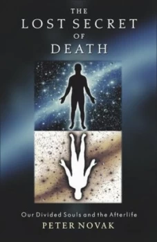 Image of The Lost Secret of Death by Peter Novak Paperback