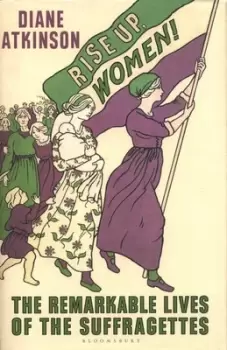 Image of Rise up women by Dr Diane Atkinson