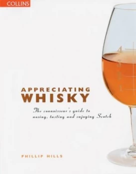 Image of Appreciating Whisky by Phillip Hills Book