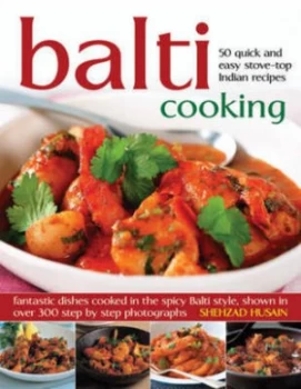 Image of Balti Cooking by Shehzad Husain Paperback