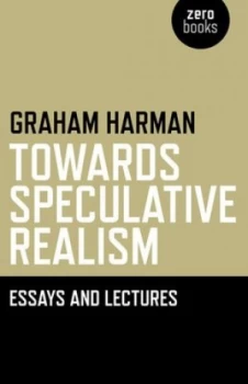Image of Towards Speculative Realism by Graham Harman Paperback