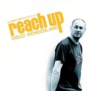 Image of Various Artists - DJ Andy Smith Presents 'Reach Up - Disco Wonderland' Vinyl