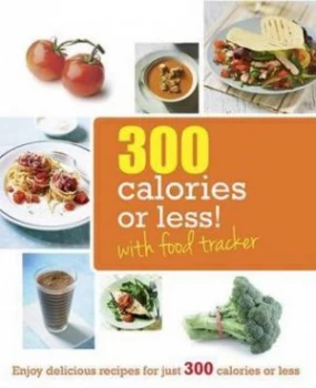 Image of 300 Calories or Less Paperback
