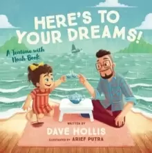 Image of Here's to Your Dreams! : A Teatime with Noah Book
