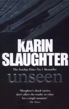 Image of Unseen - Karin Slaughter - Paperback - Used