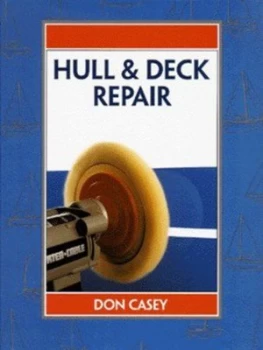 Image of Hull and Deck Repair by Don Casey Hardback