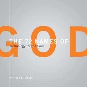 Image of The 72 Names of God by Yehuda Berg Hardback