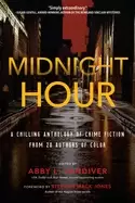 Image of midnight hour a chilling anthology of crime fiction from 20 authors of colo