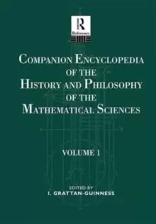 Image of Companion Encyclopedia of the History and Philosophy of the Mathematical Sciences : Volume One