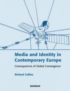 Image of Media and Identity in Contemporary Europe by Richard Collins Book