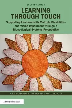 Image of Learning through TouchSupporting Learners with Multiple Disabilities and Vision Impairment through a Bioecological Systems Perspective