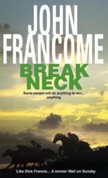 Image of Break Neck by John Francome Paperback