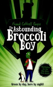 Image of The Astounding Broccoli Boy by Frank Cottrell Boyce Paperback