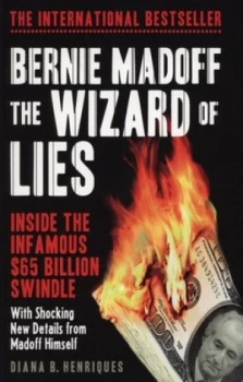 Image of Bernie Madoff the Wizard of Lies by Diana B. Henriques Book