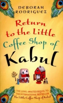 Image of Return to the Little Coffee Shop of Kabul by Deborah Rodriguez Paperback