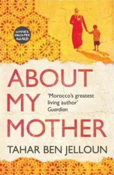 Image of About My Mother by Tahar Ben Jelloun Paperback