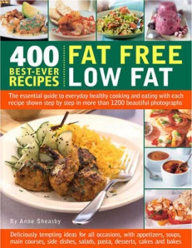 Image of 400 Best-Ever Recipes Fat Free Low Fat by Anne Sheasby and Anne Sheasby Hardback