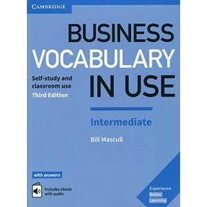 Image of Business Vocabulary in Use: Intermediate Book with Answers and Enhanced ebook Self-Study and Classroom Use Mixed media...