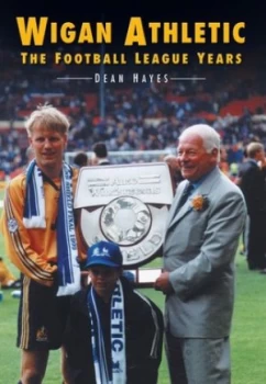 Image of Wigan Athletic by Dean Hayes Paperback
