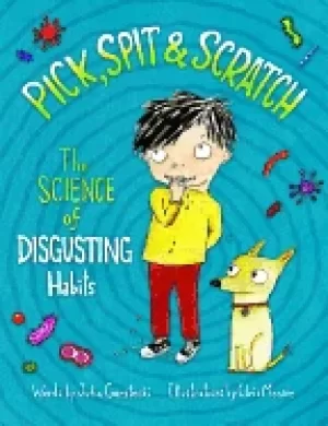 Image of pick spit and scratch the science of disgusting habits