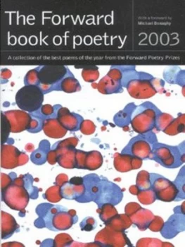 Image of The Forward Book of Poetry 2003 by Various Book